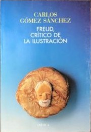 Front cover of Freud, crítico de la Ilustración by Carlos Gómez Sánchez
