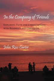 Front cover of In the company of friends by John Ross Carter