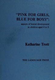Front cover of "Pink for girls, blue for boys" by Katharine Trott