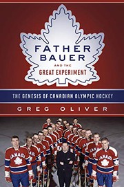 Front cover of Father Bauer and the Great Experiment by Greg Oliver