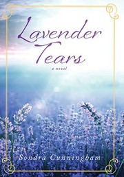 Cover of Lavender Tears by Sondra Cunningham