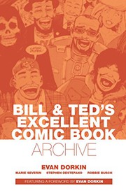 Front cover of Bill and Ted's Excellent Comic Book Archive by Evan Dorkin
