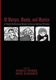 Cover of Of Martyrs, Monks, and Mystics by Charles Ringma