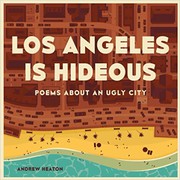 Cover of Los Angeles is Hideous by Andrew Heaton