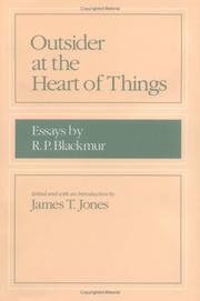 Cover of Outsider at the heart of things by Richard Palmer Blackmur