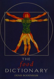 Cover of The Food Dictionary by Denis Bodenham