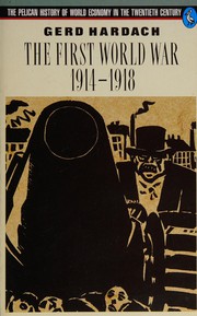 Cover of The First World War, 1914-1918 by Gerd Hardach