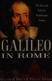 Front cover of Galileo in Rome by William R. Shea
