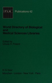 Front cover of World directory of biological and medical sciences libraries by International Federation of Library Associations and Institutions