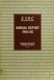 Front cover of Annual report 1984-85 by Economic and Social Research Council.