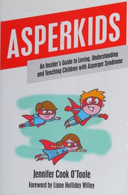Front cover of Asperkids by Jennifer Cook O'Toole
