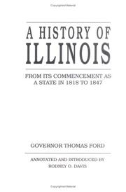 Front cover of A history of Illinois by Ford, Thomas