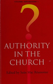 Front cover of Authority in the Church (Columba Explorations, 1) by Sean Mac Reamoinn