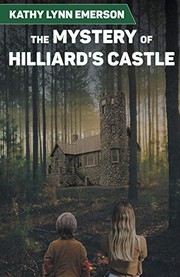 Cover of The mystery of Hilliard's Castle by Kathy Lynn Emerson
