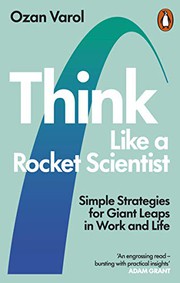 Cover of Think Like a Rocket Scientist by Ozan Varol