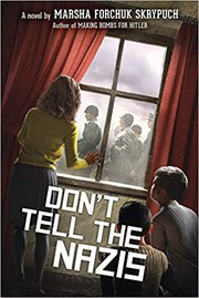 Cover of Don't Tell the Nazis by Marsha Forchuk Skrypuch