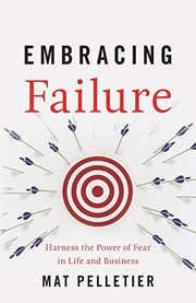 Cover of Embracing Failure by Mat Pelletier