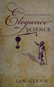 Cover of Elegance in science by Ian Glynn