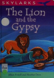 Front cover of The lion and the gypsy by Jillian Powell
