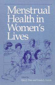 Front cover of Menstrual health in women's lives by Alice J. Dan