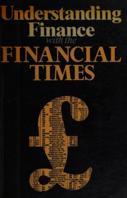 Front cover of Understanding Finance with the "Financial Times" by Terry Byland