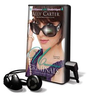 Front cover of Uncommon Criminals by Ally Carter