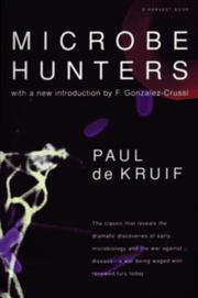 Front cover of Microbe hunters by Paul De Kruif