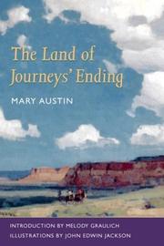 Front cover of The  land of journeys' ending by Mary Austin