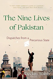 Front cover of Nine Lives of Pakistan by Declan Walsh