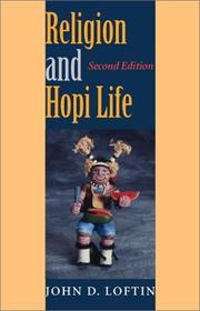 Front cover of Religion and Hopi Life (Religion in North America) by John D. Loftin