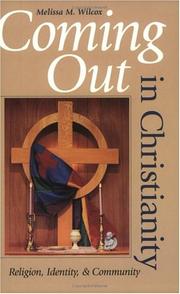 Front cover of Coming Out in Christianity by Melissa M. Wilcox