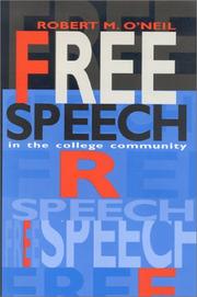 Front cover of Free speech in the college community by Robert M. O'Neil