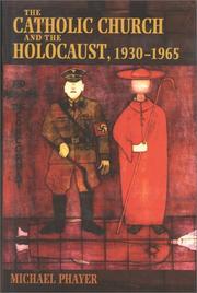 Front cover of The Catholic Church and the Holocaust, 1930-1965 by Michael Phayer
