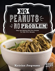 Cover of No Peanuts, No Problem! by Katrina Jorgensen