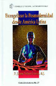 Front cover of Evangelizar la posmodernidad desde América Latina by Jaime Velez Correa