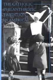 Front cover of The Catholic philanthropic tradition in America by Mary J. Oates