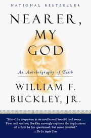 Front cover of Nearer, my God by William F. Buckley