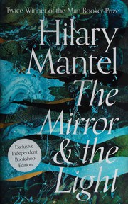 Front cover of The Mirror and the Light by Hilary Mantel