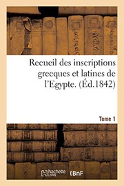 Front cover of Recueil des inscriptions grecques et latines de l'Égypte by Jean Antoine Letronne
