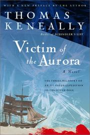 Front cover of Victim of the aurora by Thomas Keneally