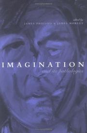 Cover of Imagination and its pathologies by James Phillips