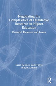 Cover of Negotiating the complexities of qualitative research in higher education by Susan R. Jones