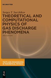 Front cover of Theoretical and Computational Physics of Gas Discharge Phenomena by Sergey T. Surzhikov