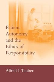 Front cover of Patient autonomy and the ethics of responsibility by Alfred I. Tauber