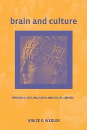 Cover of Brain and culture by Bruce E. Wexler