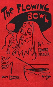 Front cover of The flowing bowl by Edward Spencer