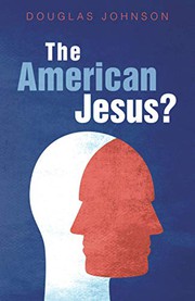 Cover of The American Jesus? by Douglas Johnson