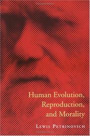 Front cover of Human evolution, reproduction, and morality by Lewis F. Petrinovich
