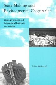 Front cover of State Making and Environmental Cooperation: Linking Domestic and International Politics in Central Asia (Global Environmental Accord: Strategies for Sustainability and Institutional Innovation) by Erika Weinthal