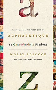 Front cover of Alphabetique, 26 Characteristic Fictions by Molly Peacock